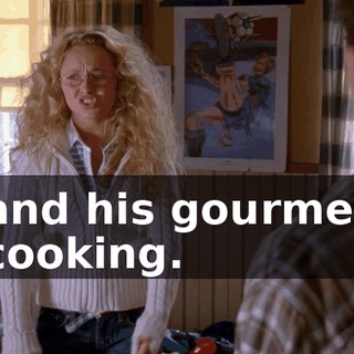 and his gourmet cooking.