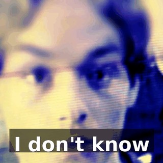 ♪ I don't know ♪