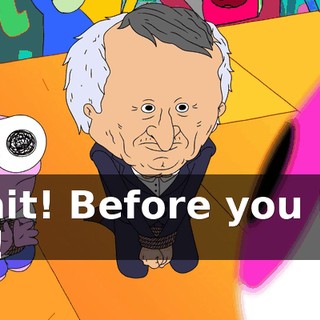 Wait! Before you kill us!