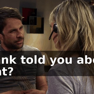 Frank told you about that?