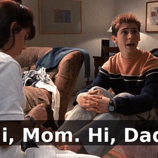 Hi, Mom. Hi, Dad.