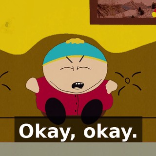 Okay, okay.