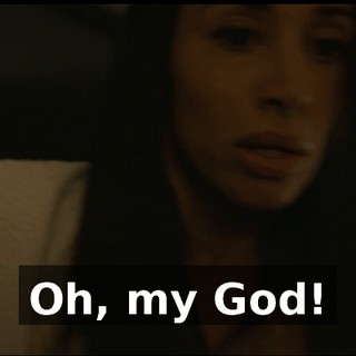 Oh, my God!