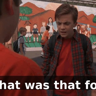 What was that for?