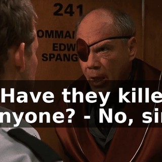 - Have they killed anyone? - No, sir,