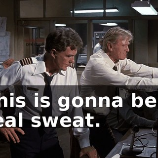 This is gonna be a real sweat.