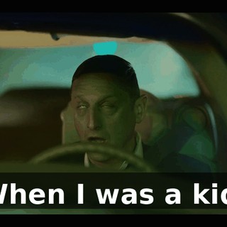 When I was a kid,