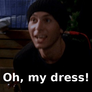 Oh, my dress!