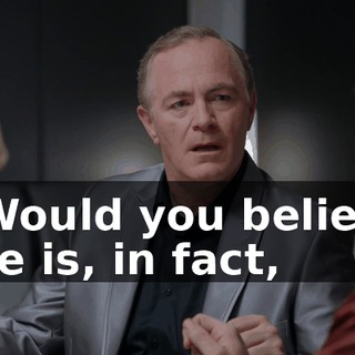 - Would you believe she is, in fact,