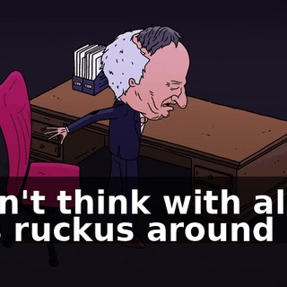 I can't think with all this ruckus around me.