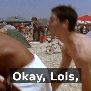 Okay, Lois,