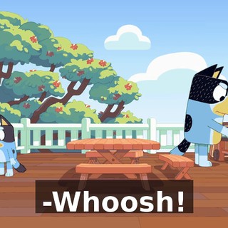 -Whoosh!