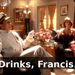 Drinks, Francis.