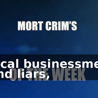 local businessmen and liars,