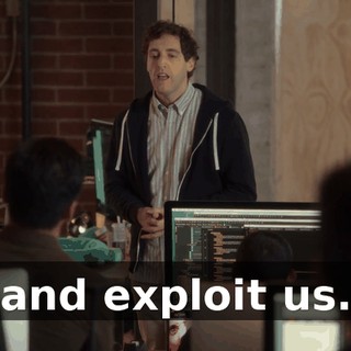 and exploit us.