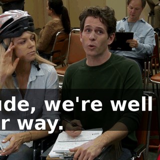 Dude, we're well on our way.