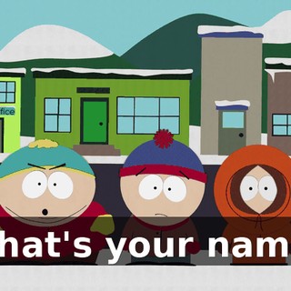 What's your name?