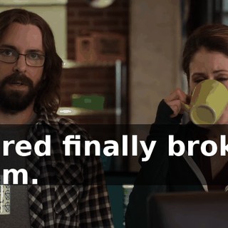 Jared finally broke him.