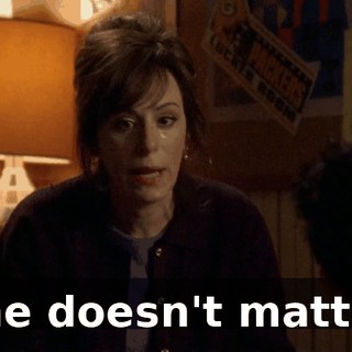 She doesn't matter.