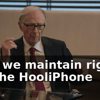 But we maintain rights to the HooliPhone