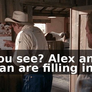 You see? Alex and Dan are filling in.