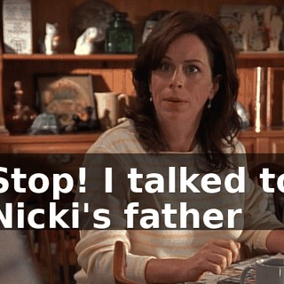Stop! I talked to Nicki's father
