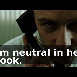 I'm neutral in her book.