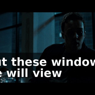 Out these windows, we will view