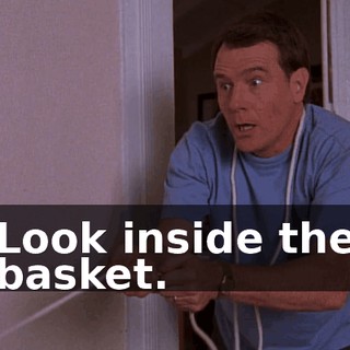 Look inside the basket.