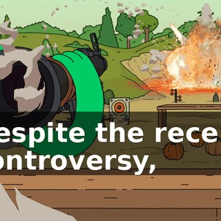 Despite the recent controversy,