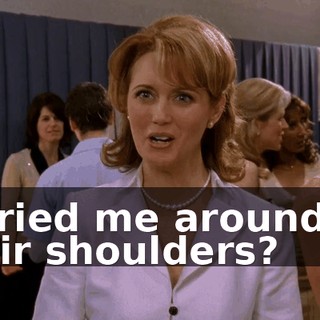 carried me around on their shoulders?