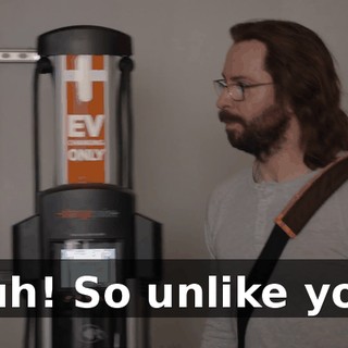 Huh! So unlike you,