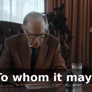 "To whom it may...