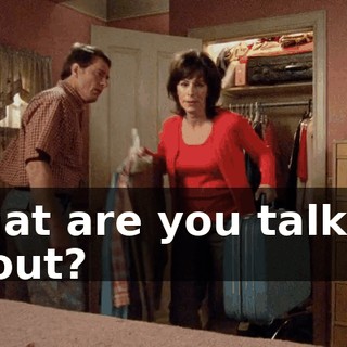 What are you talking about?