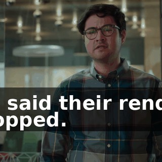 He said their render stopped.