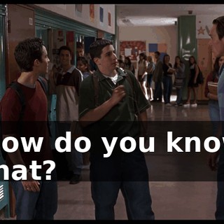How do you know that?
