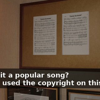 - Was it a popular song? - No. I used the copyright on this song