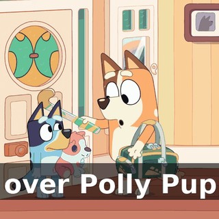all over Polly Puppy.