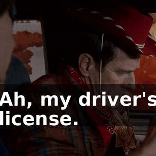Ah, my driver's license.