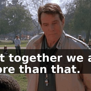 But together we are more than that.