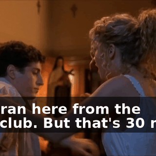 Oh, I ran here from the nightclub. But that's 30 miles!