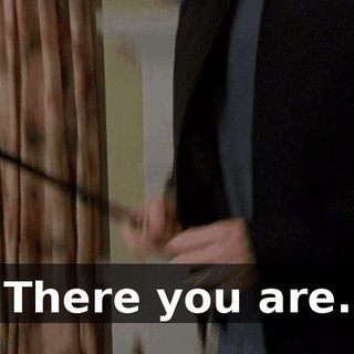 There you are.