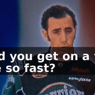 How'd you get on a video game so fast?