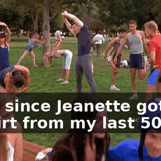 Now since Jeanette got the T-shirt from my last 50K,