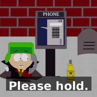 Please hold.