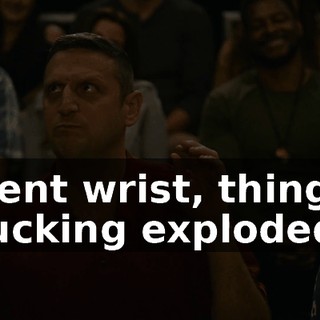 Bent wrist, thing fucking exploded.