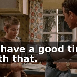 to have a good time with that.