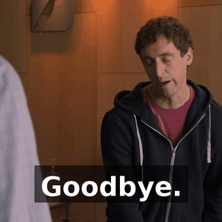 Goodbye.