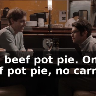 One beef pot pie. One beef pot pie, no carrots.