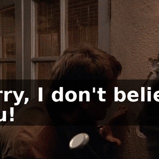 Larry, I don't believe you!
